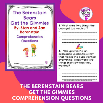 Preview of The Berenstain Bears Get the Gimmies Comprehension Questions
