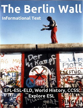 Preview of The Berlin Wall Informational Text and Activities for EFL-ESL-ELD