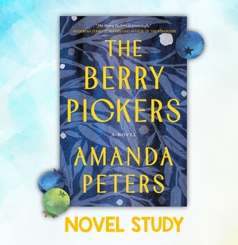 Preview of The Berry Pickers Novel Study