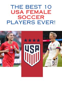 Preview of The Best 10 USA Female Soccer Players Ever! With answers, (51 page PDF)
