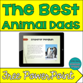 The Best Animal Dads | Fathers Day Activity | Free PowerPo