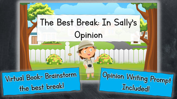 Preview of The Best Break: Opinion Writing (February Break, Spring Break, Summer Break)