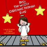 The Best Christmas Pageant Ever: A Book Study