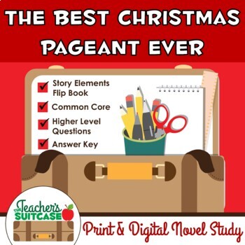 Preview of The Best Christmas Pageant Ever {Novel Study & Flip Book} - PRINT & DIGITAL