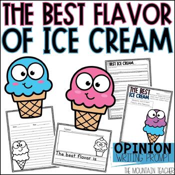 Preview of The Best Ice Cream Flavor Opinion Writing Prompt with Graphic Organizers