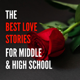 The Best Love Stories for Middle & High School: 99 Pages o