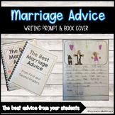 The Best Marriage Advice- Writing prompt activity!