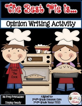 The Best Pie is... ~ Opinion Writing Activity by Tales of a Teacher