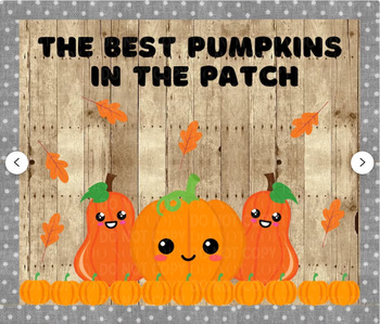 Preview of The Best Pumpkins In The Patch Classroom Bulletin Board Kit | Door Decoration