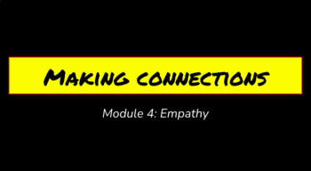 Preview of The Best Social Emotional Unit Ever: Module 4: Making Connections