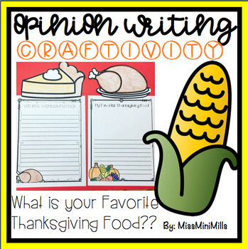 Preview of The Best Thanksgiving Food! An Opinion Writing Craftivity