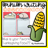 The Best Thanksgiving Food! An Opinion Writing Craftivity