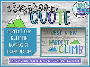 Preview of The Best View Comes After the Hardest Climb Classroom Quote