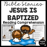 The Bible Story of Jesus is Baptized Reading Comprehension