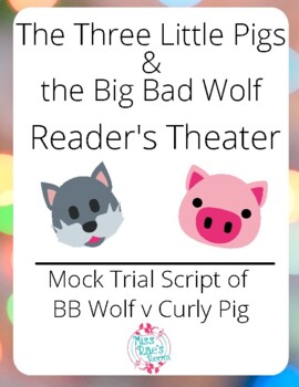 Preview of The Three Little Pigs and the Big Bad Wolf Mock Trial Reader's Theater