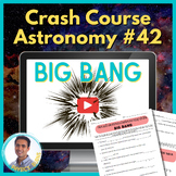 The Big Bang Theory Crash Course Worksheet | Astronomy | S