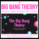 The Big Bang Theory - Google Slides Interactive Lesson