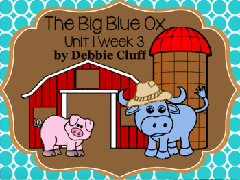 Preview of The Big Blue Ox: Reading Street First Grade Flipchart Unit 1: Week 3 FLIPCHART