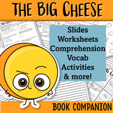 The Big Cheese by Jory John Lesson Plan & Book Companion