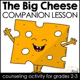 The Big Cheese Companion Lesson: Humility and Sportsmanshi