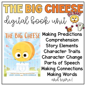 Preview of The Big Cheese Digital Read Aloud Unit Book Companion Google Classroom