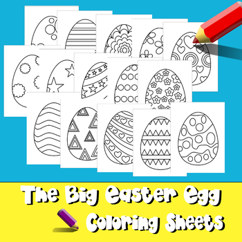 Preview of The Big Easter Egg Coloring Sheets - Set 1 (15 Sheets)