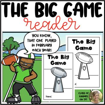 Preview of The Big Game Reader for Super Sunday Football Kindergarten & First Grade