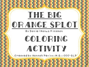 Preview of The Big Orange Splot: Coloring Activity