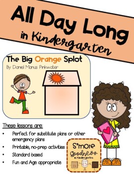 Preview of The Big Orange Splot- Kindergarten Book Companion & No prep Sub Plans