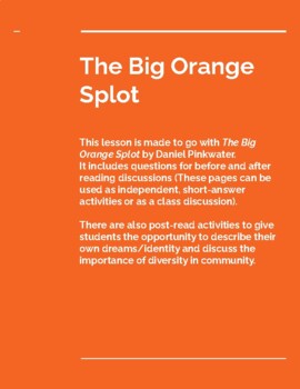 Preview of The Big Orange Splot Lesson (SEL and Comprehension)