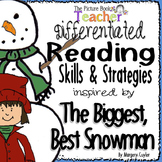 Skills & Strategies inspired by The Biggest Best Snowman b