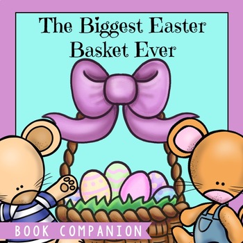 Preview of The Biggest Easter Basket EVER Book Companion