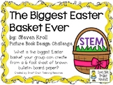 The Biggest Easter Basket Ever: Picture Book Engineering Challenge STEM Activity