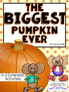 The Biggest Pumpkin Ever Interactive Read Aloud Book Study (STEAM)
