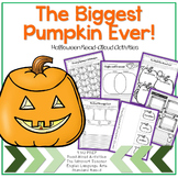 The Biggest Pumpkin Ever: No Prep Read-Aloud Activity Printables