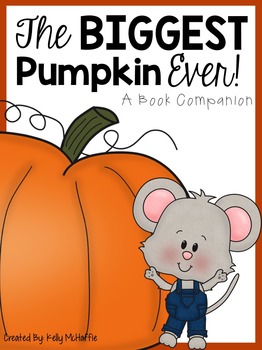 Preview of The Biggest Pumpkin Ever - Book Companion