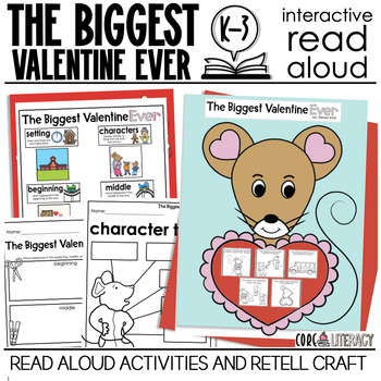 Preview of The Biggest Valentine Ever Interactive Read Aloud | Sequencing RETELL Craft