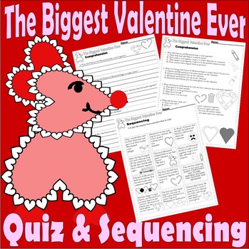 Preview of The Biggest Valentine Ever Reading Quiz Tests Story Sequencing