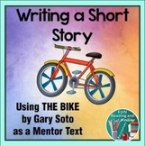 The Bike by Gary Soto as a Mentor Text for Writing a Short Story