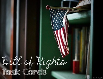 Preview of The Bill of Rights Task Cards {Scoot}