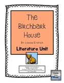 The Birchbark House, by Louise Erdrich: Literature Unit