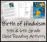 The Birth of Hinduism Close Reading Activity | 5th Grade &