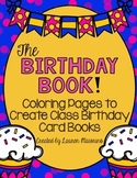 The Birthday Book: Coloring Pages to Make Class Birthday C