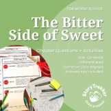 The Bitter Side of Sweet Comprehension Questions and Exten