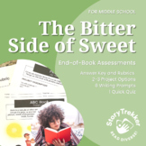 The Bitter Side of Sweet End-of-Book Assessments for Middl
