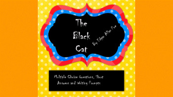 The Black Cat by Edgar Allan Poe Multiple Choice, Short Answer, Writing ...
