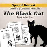 The Black Cat by Poe Speed Round Short Story Discussion Questions