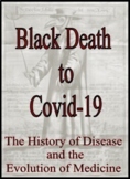 The Black Death to Covid-19: The History of Disease and Ev