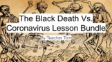 The Black Death vs. the Coronavirus Lesson Plan Bundle