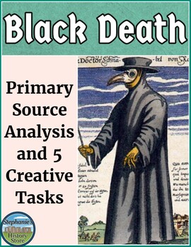 Preview of The Black Death Primary Source Analysis and Creative Tasks